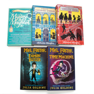 Mystery Fiction Katherine Woodfine Julia Golding, The Mystery of the Clockwork Sparrow, The Mystery of the Jewelled Moth, Mel Foster and the Time Machine, Mel Foster and the Demon Butler, Mystery and Mayhem